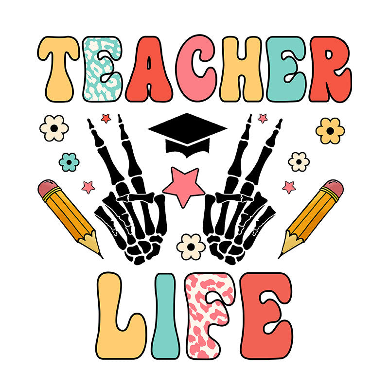 Teacher life (DTF Transfer)