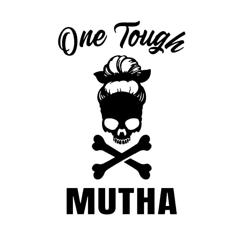 One Tough Mutha (Mother's Day) SVG