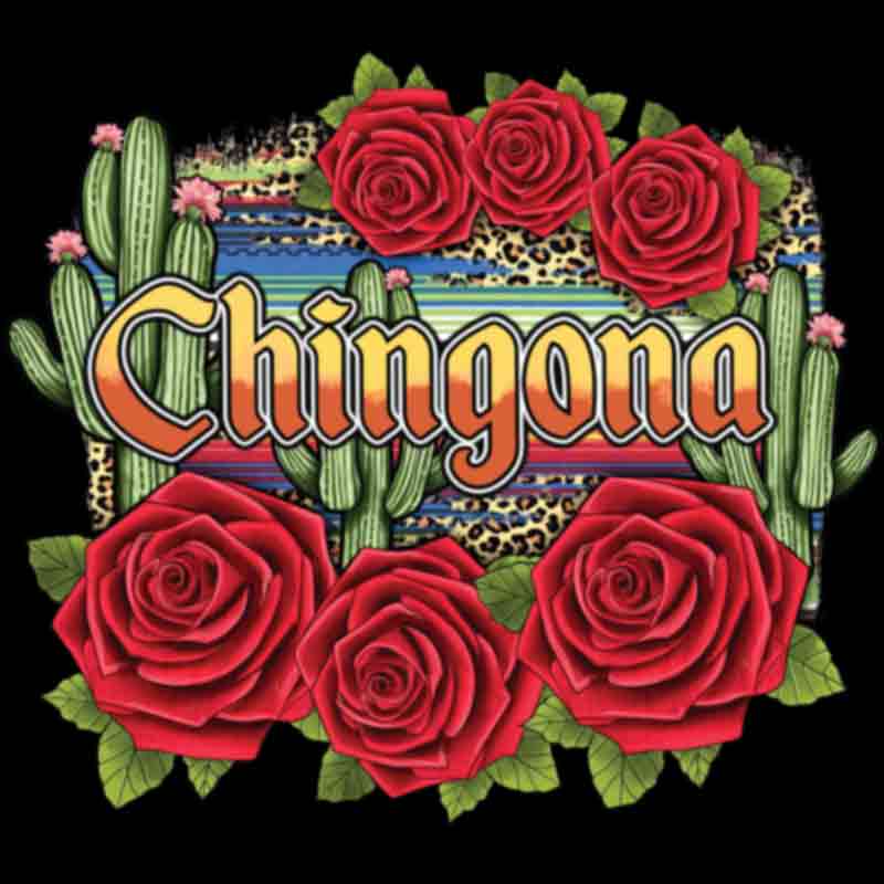 Chingona (DTF Transfer)