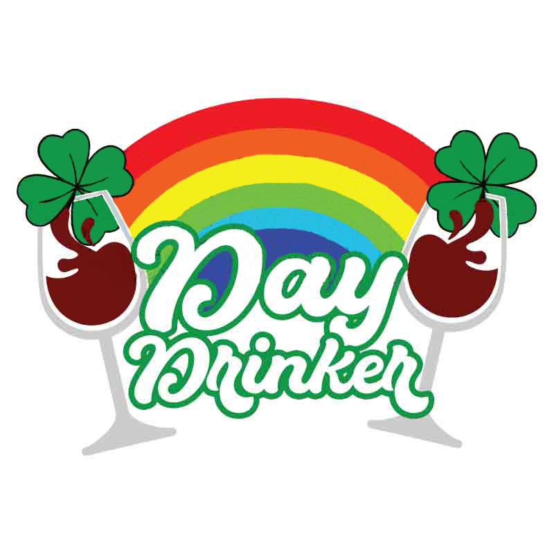 Day Drinker with Red Wine (St. Patrick's Day) SVG