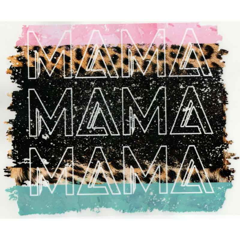 Mama Mama Mama (DTF Transfer)
