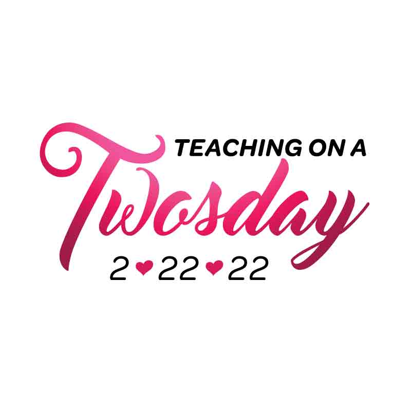 Teaching On A Twosday 2-22-22 SVG